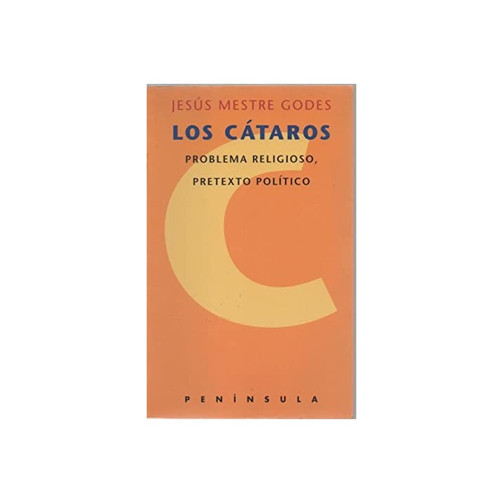 Los Cátaros. Problemas religiosos, pretexto político